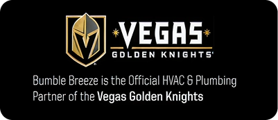 Vegas Golden Knights logo and text: "VEGAS GOLDEN KNIGHTS. Bumble Breeze is the Official HVAC & Plumbing Partner of the Vegas Golden Knights," on a black background.